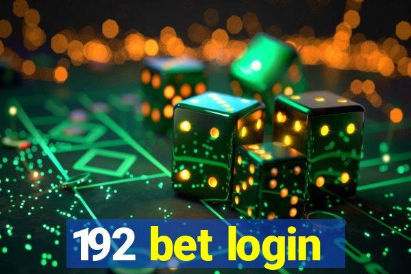 192 bet login